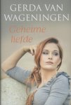 Gerda van Wageningen - Geheime liefde