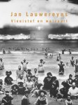 Jan Lauwereyns - Vloeistof en welvaart
