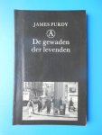 Purdy, James - De gewaden der levenden