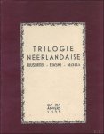 N/A. - TRILOGIE NEERLANDAISE. RUUSBROEC - ERASME - GEZELLE. ( 10/100).