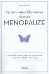Marilyn Glenville - Op een natuurlijke manier door de menopauze