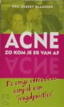 E. Klaassen - Acne zo kom je er van af de enige effectieve aanpak van jeugdpuistjes