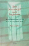 Derkse, Wil . [ ISBN 9789020941845 ] 5115 ( Gesigneerd met een opdrachtje , ) - Een Levensregel voor Beginners . ( Benedictijnse spiritualiteit voor het dagelijkse leven . ) Boeiend essay over het toepassen van de benedictijnse inspiratie op het dagelijks leven Een verfrissend boek voor al wie zijn leven, zijn  -