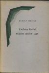 Steiner, Rudolf - FICHTES GEIST MITTEN UNTER UNS