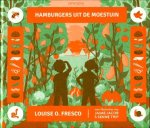 Fresco, Louise O. - Hamburgers uit de moestuin