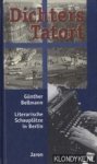 Bellmann, Gunther - Dichters tatort. Laterarische schauplatze in Berlin
