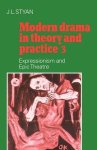J. L. Styan - Modern Drama In Theory & Practice Vol 03
