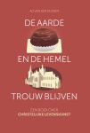 Ad Dussen - De Aarde En De Hemel Trouw Blijven
