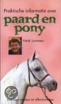 Henk Lommers - Praktische Informatie Over Paard En Pony