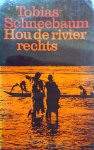Schneebaum, Tobias - Hou de rivier rechts