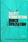 Lohbeck, Rolf - Selbstvernichtung durch Zivilisation Lohbeck, Rolf - Selbstvernichtung durch Zivilisation