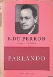 Perron, E. du - Parlando: verzamelde gedichten