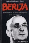 Nekrassow, Vladimir F. (Hrsg.) - Berija. Henker in Stalins diensten. Ende einer karriere