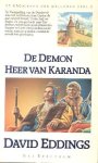 Eddings, David - De Mallorea 3: De Demonheer van Karanda (1e druk, paperback)
