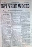 Edward Coremans, Julius de Geyter, Lodewijk Gerrits, F. Caris e.a. - HET VRIJE WOORD Weekblad 1865 – 1867 Antwerpen volledige uitgave Edward Coremans, Julius de Geyter, Lodewijk Gerrits, F. Caris e.a. - HET VRIJE WOORD Weekblad 1865 – 1867 Antwerpen volledige uitgave