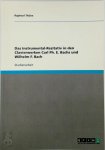 Raphael Thöne - Das Instrumental-Rezitativ in den Clavierwerken Carl Ph. E. Bachs und Wilhelm F. Bach Studienarbeit