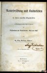 BÖHNER, Aug. Nathan. - Naturforschung und Kulturleben in ihren neuesten Ergebnissen zur Beleuchtung der grossen Frage der Gegenwart über Christenthum und Materialismus, Geist und Stoff.