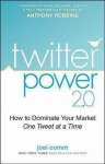 Joel Comm - Twitter Power 2.0