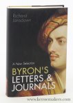 Lansdown, Richard (ed.). - Byron's Letters and Journals : a new selection.