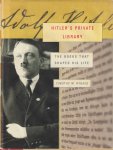 Ryback, Timothy W. - Hitler's private library: The Books that shaped his Life Ryback, Timothy W. - Hitler's private library: The Books that shaped his Life