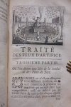 Frezier, Sr.. - Traité des feux d'artifice, ou l'on voit I. La manière de préparer les matières qui entrnt dans la composition des feux d'artifice. II. La méthode de faire & de composer toutes fortes de feux d'artifice. III. Où l'on donne une idée de la co...