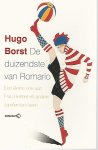 Borst, Hugo - De duizendste Romario -Een kleine ode aan Frau Helmer en andere (spelers)vrouwen