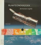 Niek. de Kort - Ruimteonderzoek - De horizon voorbij Een indruk van veertig jaar Nederlands ruimteonderzoek