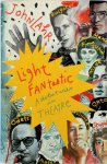 John Lahr 41304 - Light Fantastic Adventures in Theatre