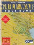 Chadwick, F - Gulf War Fact Book