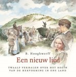 Hooghwerff, B. - Hooghwerff, B.-Een nieuw lied (nieuw)