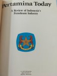  - Pertamina Today, A review of Indonesia's petroleum industry