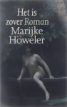 Marijke Höweler - Het is zover : [roman].
