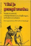 Buddingh  W.A. en W.A.   ..  Boekverzorging Jacques Janssen - 't Zal je gezegd worden. 400 Venijnige en vitriool, schimpscheuten en schofferingen, uit heden en verleden