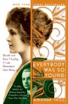 Amanda Vaill - Everybody Was So Young Gerald and Sara Murphy: A Lost Generation Love Story