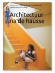  - Architectuur na de hausse