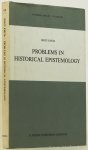 KMITA, J. - Problems in historical epistemology. Translated from the Polish by M. Turner.