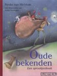 Hichtum, Nynke van - Oude bekenden: een sprookjesboek