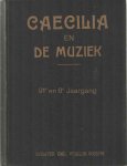 Rutters, Herman & Eduard Reeser (red.) - Caecilia en de muziek 91e (8e) jaargang 1933-1934. Tevens orgaan van de vereeniging tot bevordering der toonkunst in Ned.-Indië