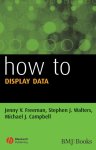 Michael Campbell, Stephen J. Walters - How to Display Data