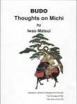 MATSUI, Iwao - Budo Thoughts on Michi