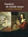 Jongh, E. de: - Dankzij de tiende muze. 33 Opstellen uit Kunstschrift.