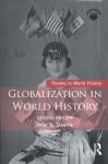 Peter N. Stearns - Globalization in World History