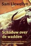 Llewellyn, Sam - Schaduw over de Wadden