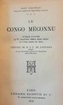 DYBOWSKI Jean (inspecteur général de l'Agriculture coloniale) - Le Congo méconnu.