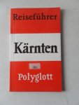 Brunnthaler, Alios e.a. - Reiseführer Kärnten und Osttirol