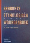 Frans Debrabandere, FRANS. Debrabandere - Brabants Etymologisch Woordenboek