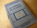 Monmarché, M. George - Les Chateaux de la Loire. Orléanais-Blésois-Touraine-Anjou.