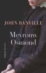 John Banville - Mevrouw Osmond