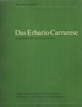 Baumann, Felix Andreas - Das Erbario Carrarese und die Bildtradition des Tratatus de herbis. Ein Beitrag zur Geschichte der Pflanzendarstellung im Übergang von Spätmittelatlter zu Frührenaissance Baumann, Felix Andreas - Das Erbario Carrarese und die Bildtradition des Tratatus de herbis. Ein Beitrag zur Geschichte der Pflanzendarstellung im Übergang von Spätmittelatlter zu Frührenaissance
