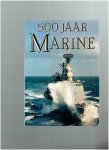 eekhout, l.l.m. ( e.a. ) redactie - 500 jaar marine